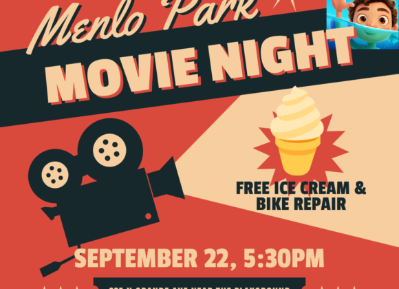 MOVIE NIGHT IN MENLO PARK WITH FREE ICE CREAM & BIKE REPAIR